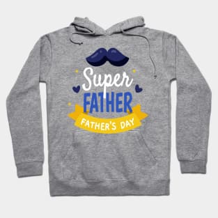 Supper father Hoodie